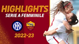 CHE PARTITA CHE VITTORIA 🔥 INTER 16 ROMA  HIGHLIGHTS SERIE A FEMMINILE [upl. by Koblas]