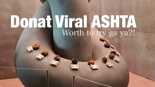 Donat Viral ASHTA‼️ Worth to try ga yaaa [upl. by Creath733]