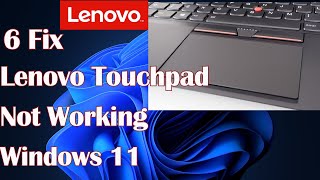 Lenovo Touchpad Not Working Windows 11  6 Fix [upl. by Ynnelg]