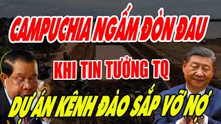 Campuchia ngấm đòn khi 3 tháng chưa đào được mét kênh nào [upl. by Reede]