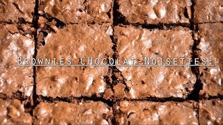 Brownies ChocolatNoisettes [upl. by Gnus]