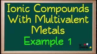 WCLN  Compounds with Multivalent Metals  Example 1 [upl. by Aicatsana]