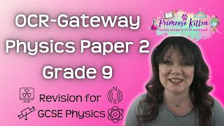 Grade 9  OCRGateway  Physics Paper 2  Whole topic video [upl. by Laughlin]