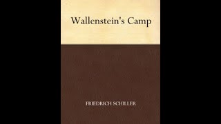 The Camp of Wallenstein by Friedrich Schiller  Audiobook [upl. by Llehcear36]