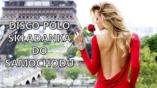 Disco Polo Składanka do Samochodu vol 8 [upl. by Nyltiak181]