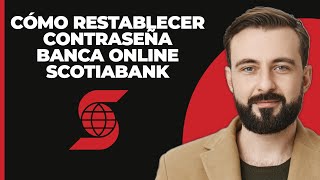 Cómo restablecer la contraseña de banca en línea de Scotia Bank 2024 [upl. by Redman83]