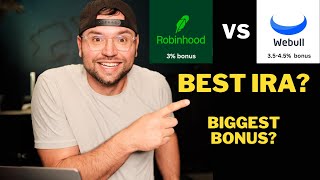 Robinhood vs WeBull Which IRA is Best [upl. by Sioux917]