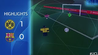 RESA FC BARCELONA VS BORUSSIA DORTMUND  UCL QUARTERFINALS 2ND LEG MATCH HIGHLIGHTS [upl. by Eiser]