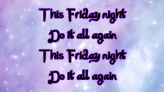 Katy Perry  Last Friday Night TGIF Lyrics [upl. by Zoellick]