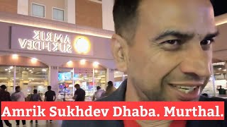 Amrik Sukhdev Dhaba at Murthal [upl. by Zelig119]