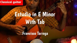 Francisco TarregaEstudio in E Minor With Tab Classical Guitar [upl. by Yehsa889]