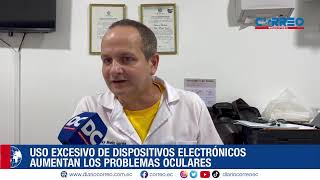 Uso excesivo de dispositivos electrónicos aumentan los problemas oculares [upl. by Nyram]