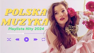 Największe Przeboje 2024 Polskie  Polskie Hity 2024  Najnowsze Polskie Utwory Lista Listopad 2024 [upl. by Aicylla]