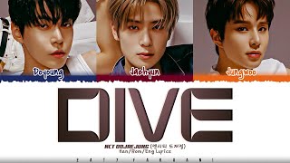 NCT DOJAEJUNG  NCT DJJ 엔시티 도재정  Dive Lyrics Color CodedHanRomEng [upl. by Acirfa]