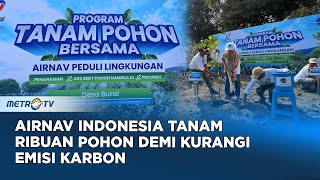 Dukung Kurangi Emisi Karbon Airnav Indonesia Tanam 12 Ribu Bibit Pohon Nangka Dukung [upl. by Bethany487]