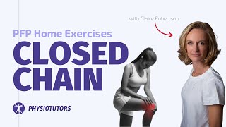 Closed Chain Home Exercises for PFP [upl. by Alyk]