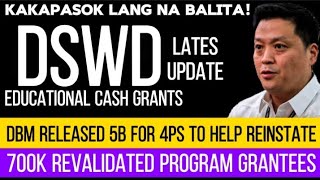 ✅DSWD 4PS EDUCATIONAL CASH GRANTS LATEST UPDATE [upl. by Notlaw709]