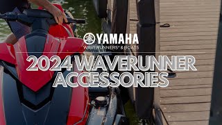 Yamahas 2024 WaveRunner Accessories [upl. by Robena900]