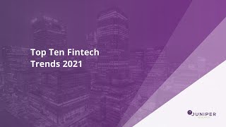 Top 10 Fintech Trends 2021 [upl. by Verada819]