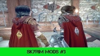 Skyrim Mods 3 [upl. by Aubin]