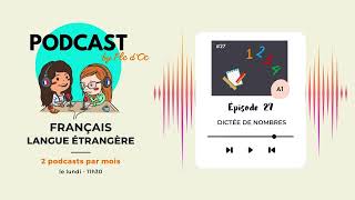 Dictée de nombres A1  Podcast by FLE dOC 27 [upl. by Yluj83]