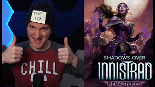 TOP 10 CARDS TO CRAFT from Shadows Over Innistrad Remastered [upl. by Calbert]