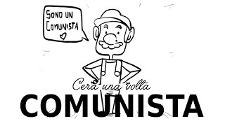 Cera una volta 05  UN COMUNISTA [upl. by Naillik]