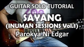 Sayang  Parokya Ni Edgar Guitar Solo Bridge Fills tutorial with tabs [upl. by Tecu]