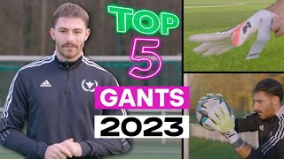 Les meilleurs GANTS de l’année 2023 [upl. by Julia]