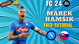 EA FC 24 MAREK HAMŠIK  Pro Clubs Career Mode LOOKALIKE Face Creation [upl. by Shannan709]