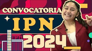 Convocatoria IPN 2024  Fechas oficiales requisitos y examen [upl. by Sarat844]