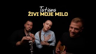 TATIANA  ZIVI MOJE MILO OFFICIAL COVER 2024 [upl. by Ttirb]