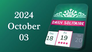 Daily Challenge Solitaire Solution 2024 October 03 [upl. by Nalepka]