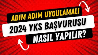 2024 YKS Başvurusu Nasıl Yapılır [upl. by Rayham887]