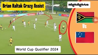 Vanuatu vs Samoa full Match highlight  OFC World Cup Qualifier 2024 [upl. by Daly]