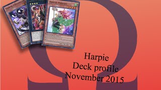 Harpie deck profile bloopers  november 2015  Omega Yugioh [upl. by Naicul941]