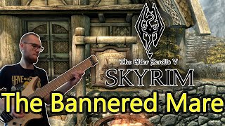 The Elder Scrolls V Skyrim  The Bannered Mare Cover [upl. by Larkins]