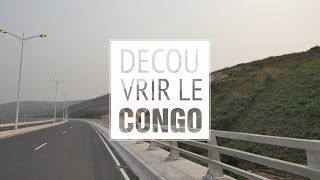 DÉCOUVRIR LE CONGO  Infrastructures routières  République du Congo [upl. by Boyer]