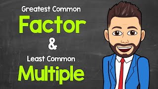 Greatest Common Factor and Least Common Multiple  GCF and LCM  Math with Mr J [upl. by Egbert498]