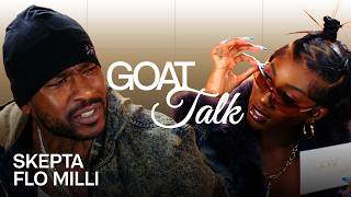 Skepta amp Flo Milli Debate the Best and Worst Things Ever  GOAT Talk [upl. by Lindo]