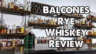 Balcones Rye Whiskey Review [upl. by Einnaej]