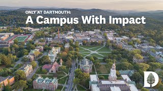 Only at Dartmouth A Campus With Impact [upl. by Asaert]