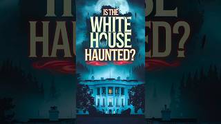 Is the White House Haunted👻 [upl. by Mallin587]