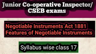 Junior Cooperative InspectorNegotiable Instruments ActType amp Features of Negotiable instruments [upl. by Cortney189]