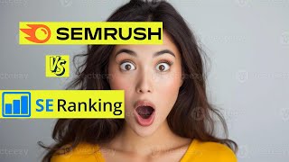 SEMRush vs SERanking  Which is Better Semrush or Seranking [upl. by Naihs]