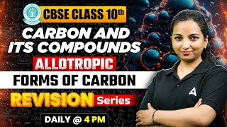 Allotropic Forms of Carbon  CBSE Class 10th  Carbon and Its Compounds  Vibhuti Maam [upl. by Raseta634]