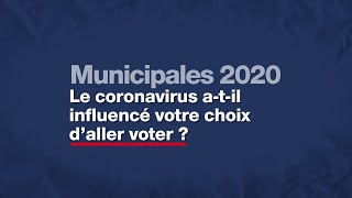 Le coronavirus atil influencé votre choix d’aller voter aux élections municipales [upl. by Clie418]