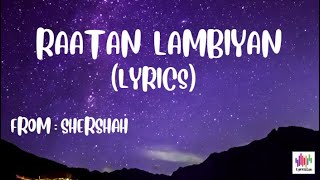 Raataan Lambiyan Lyrics Jubin Nautiyal  Asees Kaur  Tanishk Bagchi  Shershaah [upl. by Ntsuj]