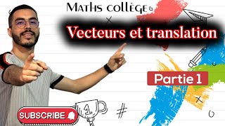 3AC Vecteurs et translation 1ère partie المتجهات والإزاحة الجزء الاول 🔥👌 [upl. by Ahsoyek]