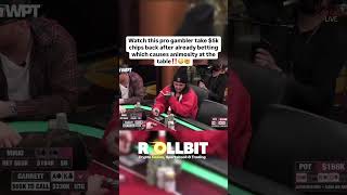 Watch this pro gambler take 5k chips backs after already begging which causes animosity bigmoney [upl. by Nepets473]